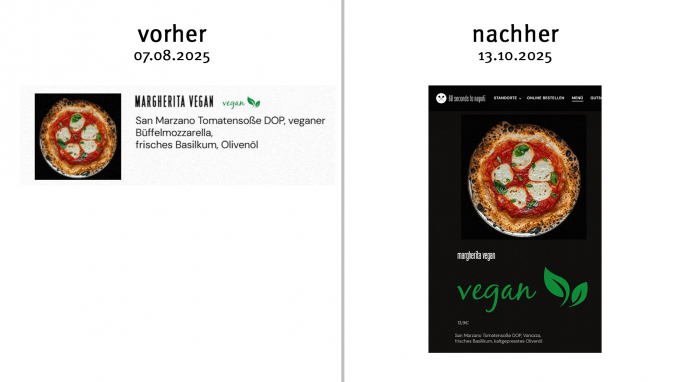 alt: Angebot, Margherita vegan, 60secondstonapoli.de, 07.08.2025; neu: 13.10.2025 