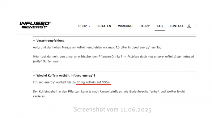 FAQ, Infusedenergy.shop, 11.06.2025 [Screenshot „FAQ Koffeingehalt“, FAQ, Infusedenergy.shop, 11.06.2025 [Screenshot „FAQ Koffeingehalt“,