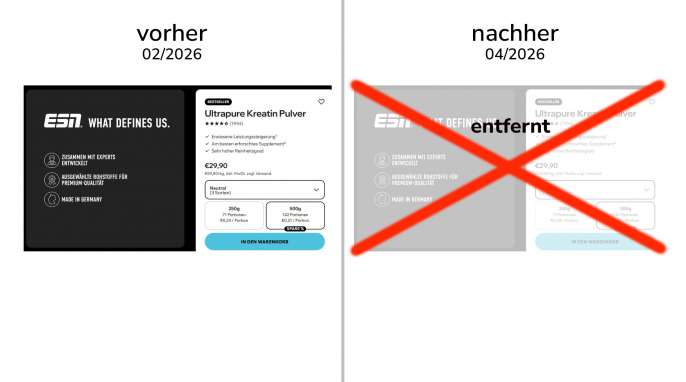 alt: Werbung, ESN Ultrapure Kreatin Pulver, esn.com, 12.02.2026; neu: 17.04.2026
