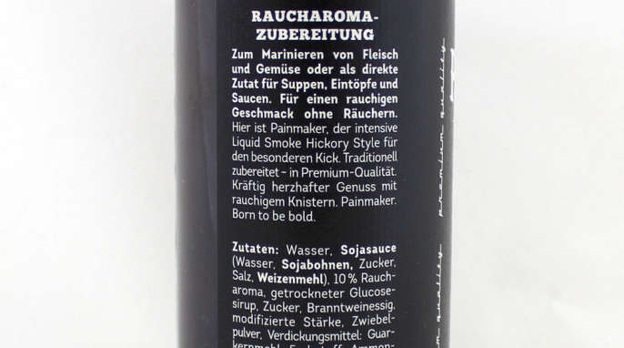 Bezeichnung und Zutaten, Painmaker Flüssigrauch Liquid Smoke Hickory