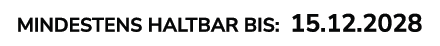 Beispiel für eine Angabe des Mindesthaltbarkeitsdatums: "Mindestens haltbar bis: 15.12.2028"